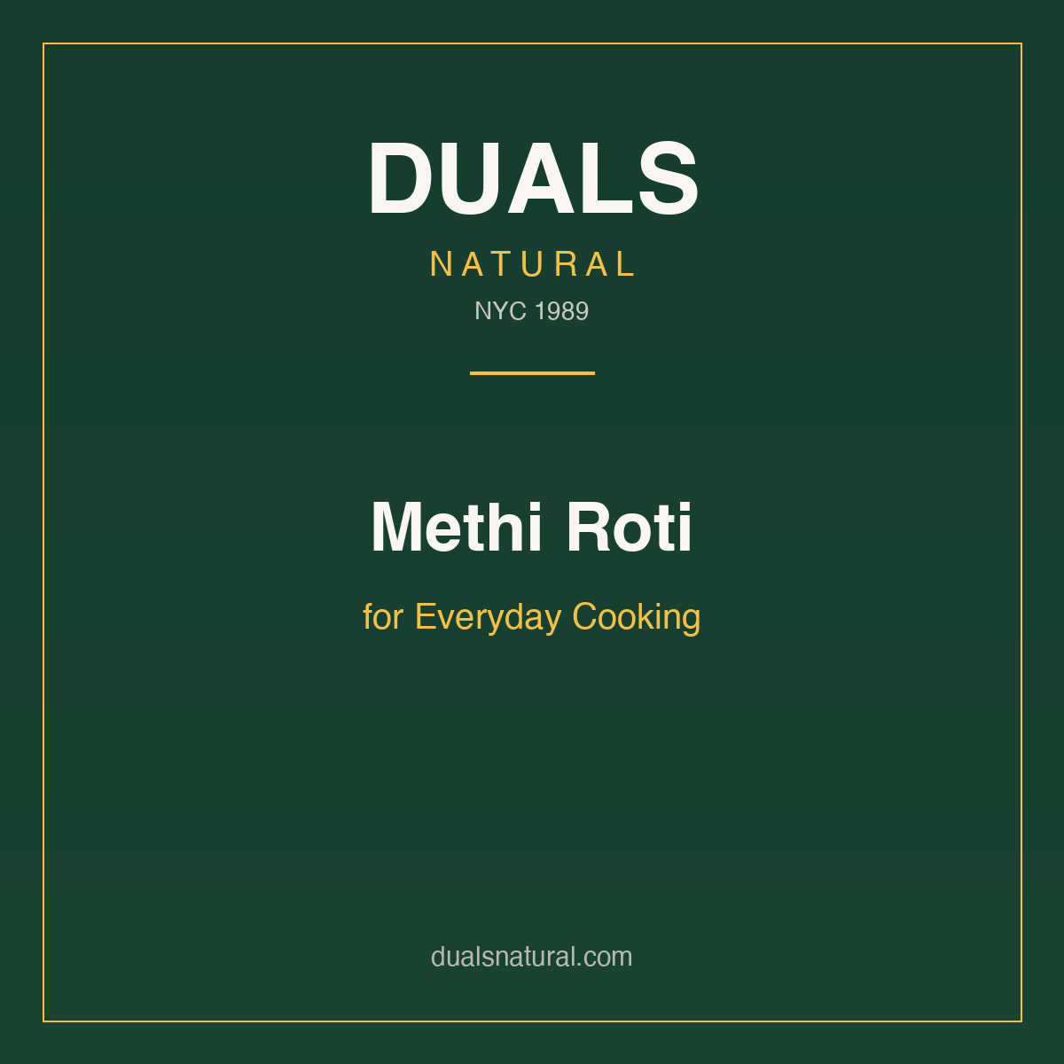 Methi Roti for Everyday Cooking