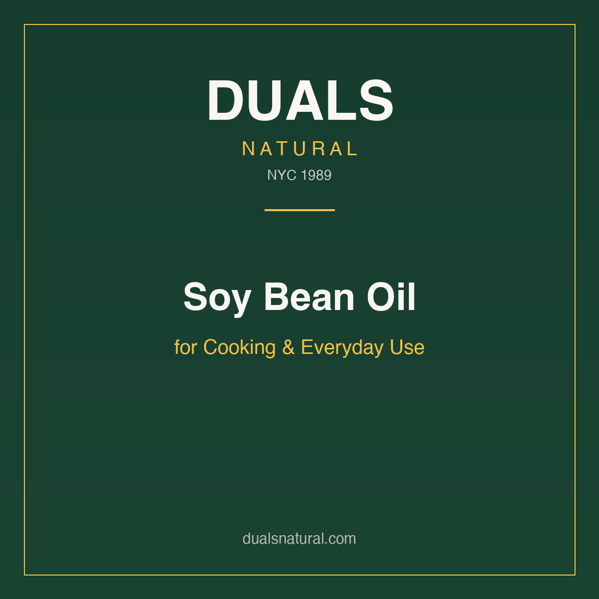 Soy Bean Oil for Cooking & Everyday Use