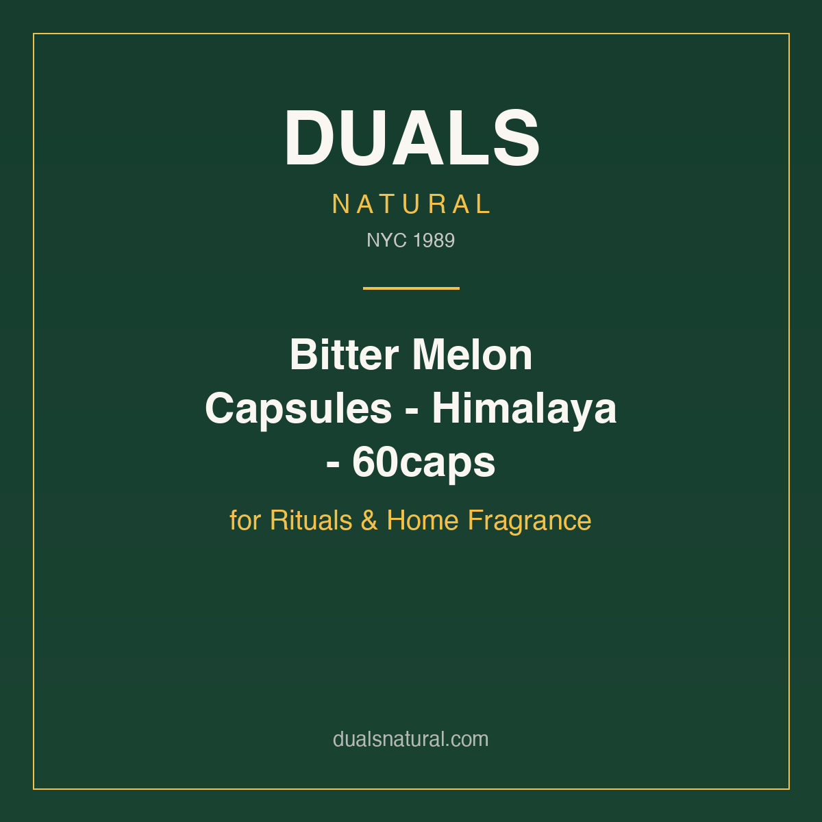 Bitter Melon Capsules - Himalaya - 60caps for Rituals & Home Fragrance