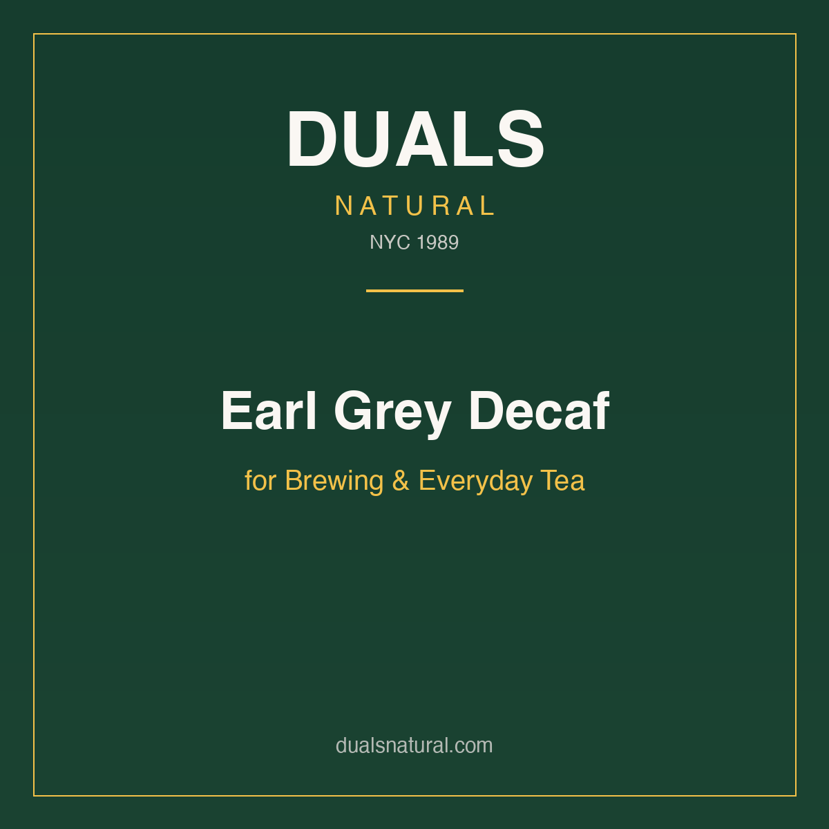 Earl Grey Decaf for Brewing & Everyday Tea