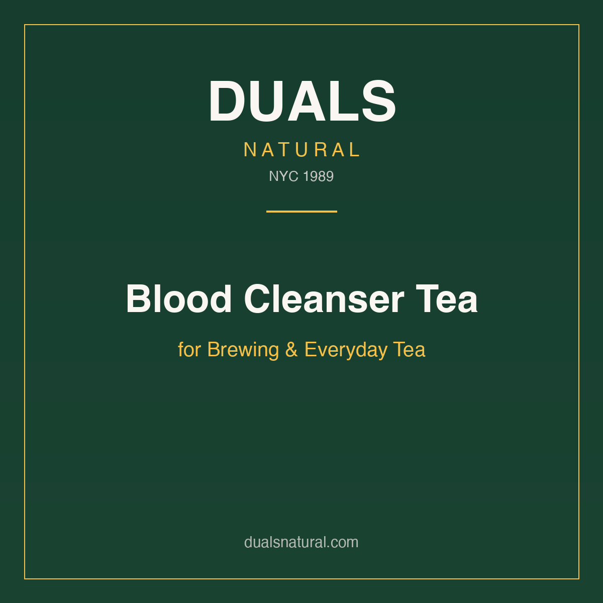 Blood Cleanser Tea for Brewing & Everyday Tea