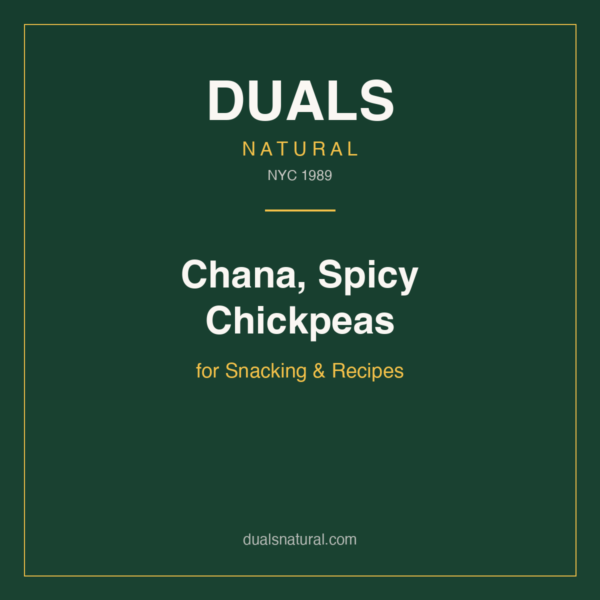 Chana, Spicy Chickpeas for Snacking & Recipes