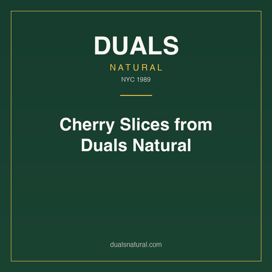 Cherry Slices from Duals Natural