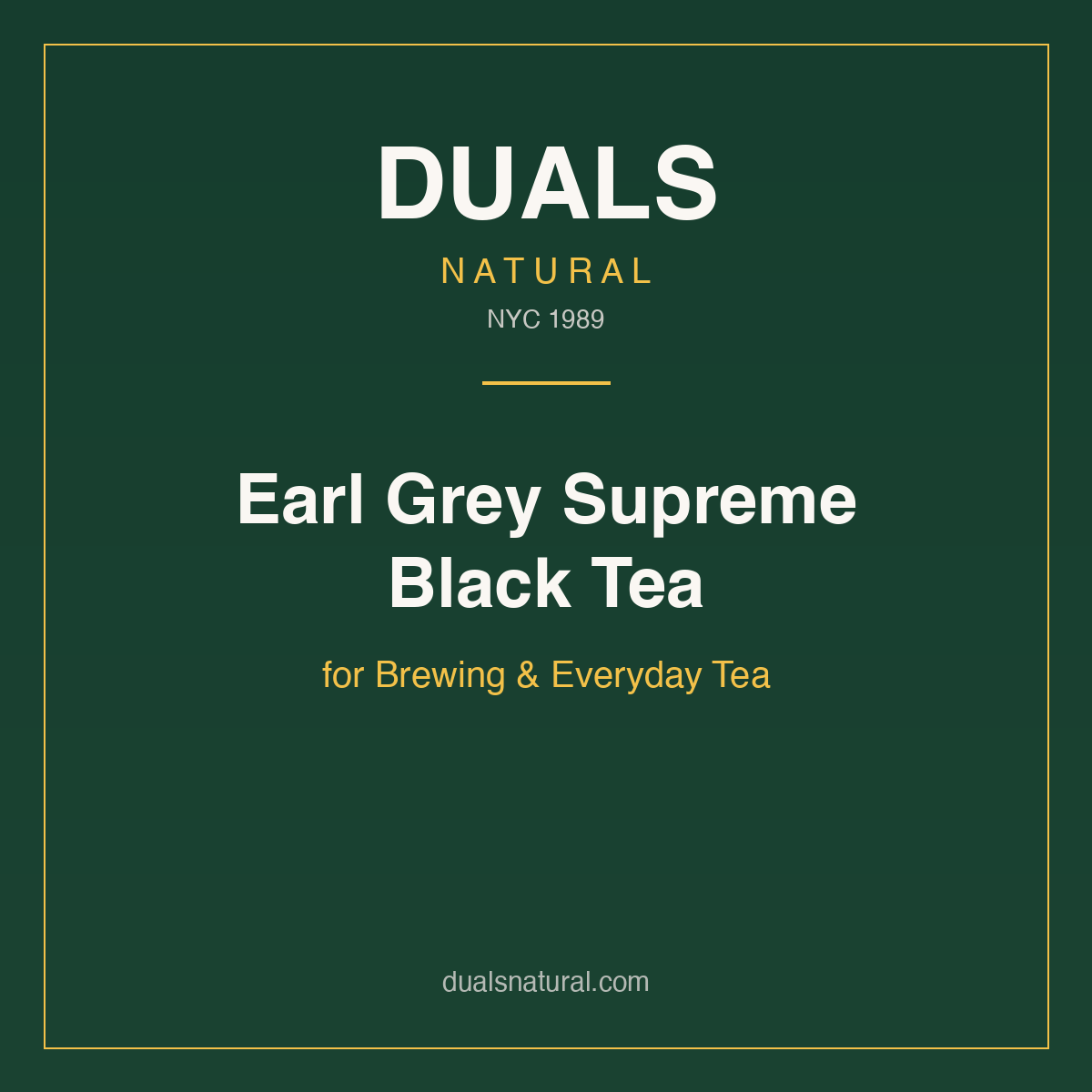 Earl Grey Supreme Black Tea for Brewing & Everyday Tea