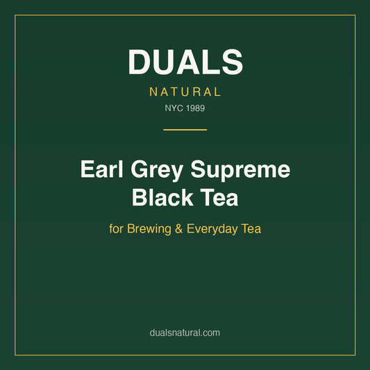 Earl Grey Supreme Black Tea for Brewing & Everyday Tea
