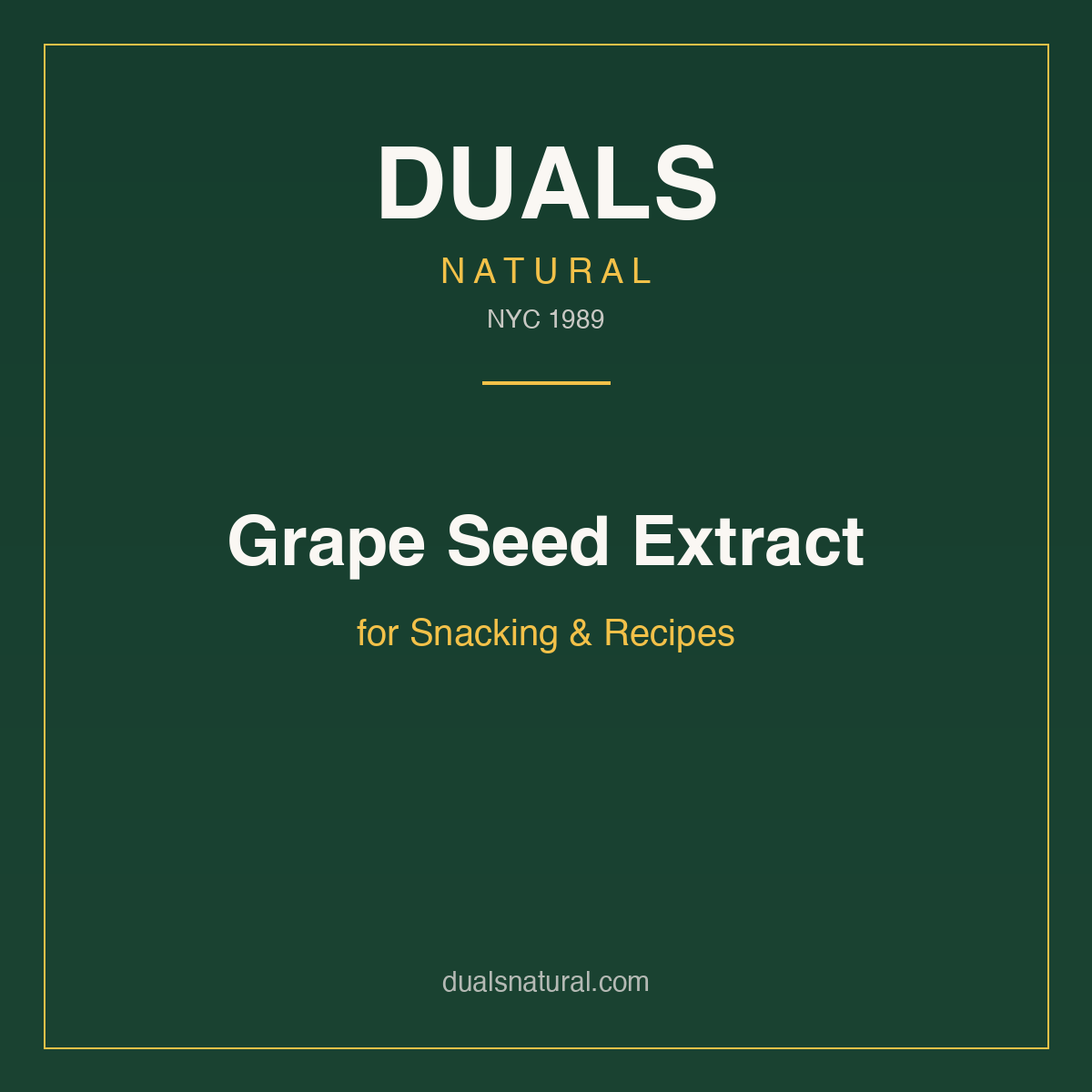 Grape Seed Extract for Snacking & Recipes