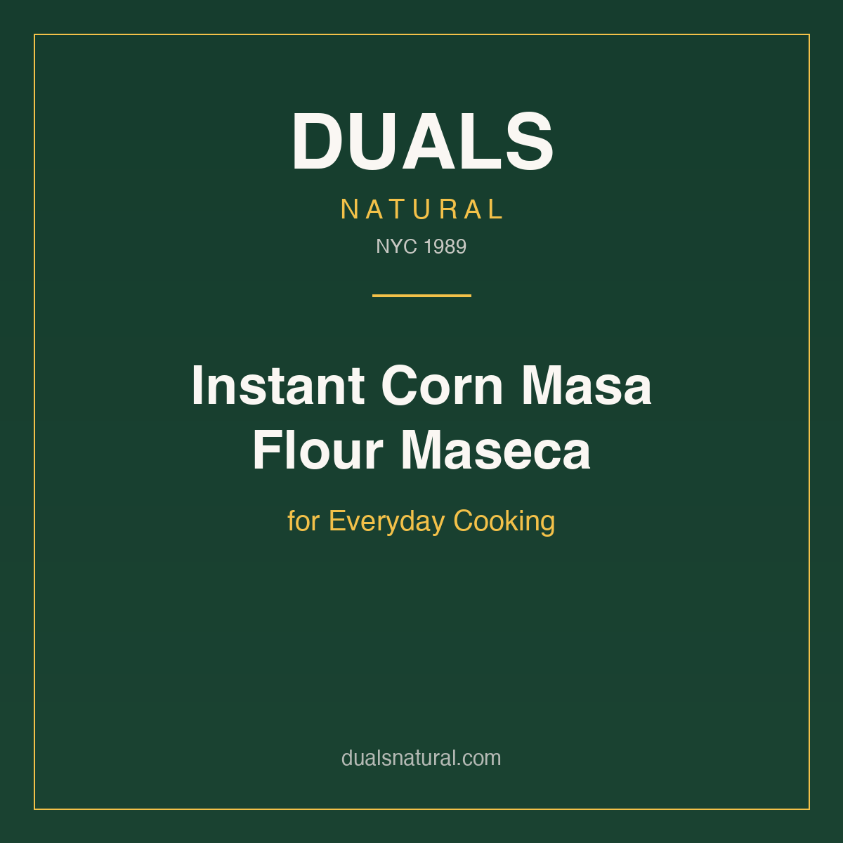 Instant Corn Masa Flour Maseca for Everyday Cooking