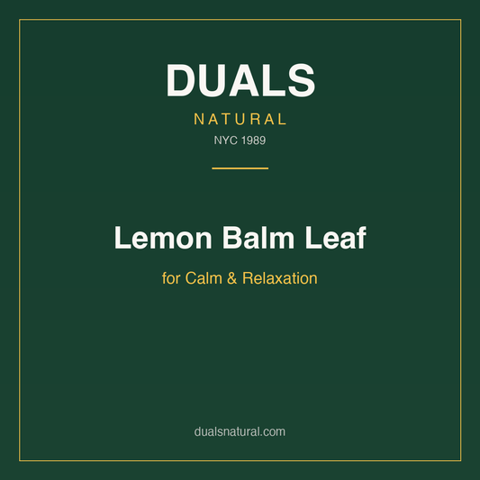 Lemon Balm Leaf for Calm & Relaxation