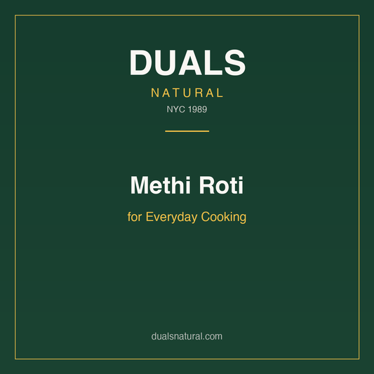 Methi Roti for Everyday Cooking
