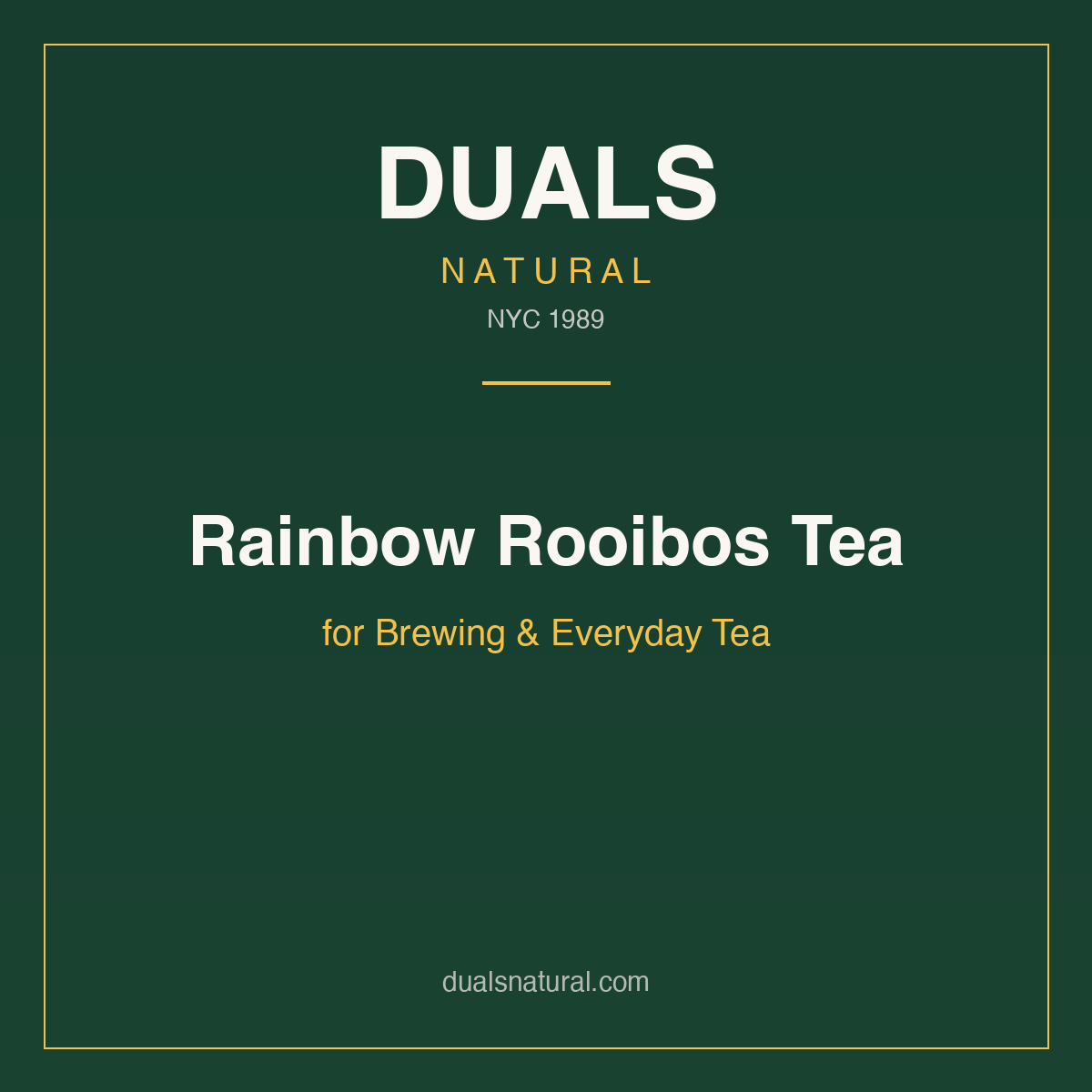 Rainbow Rooibos Tea for Brewing & Everyday Tea