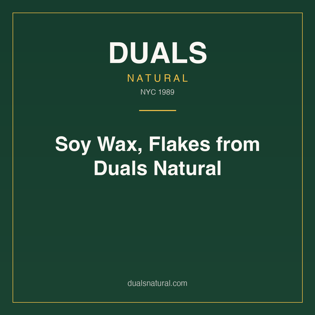 Soy Wax, Flakes from Duals Natural