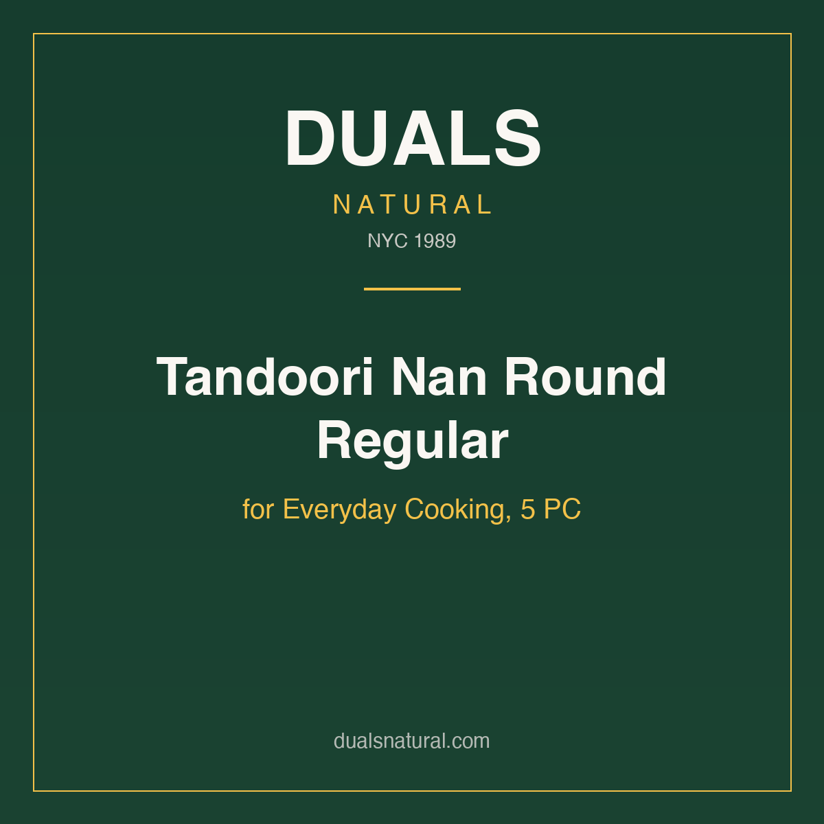 Tandoori Nan Round Regular for Everyday Cooking, 5 PC