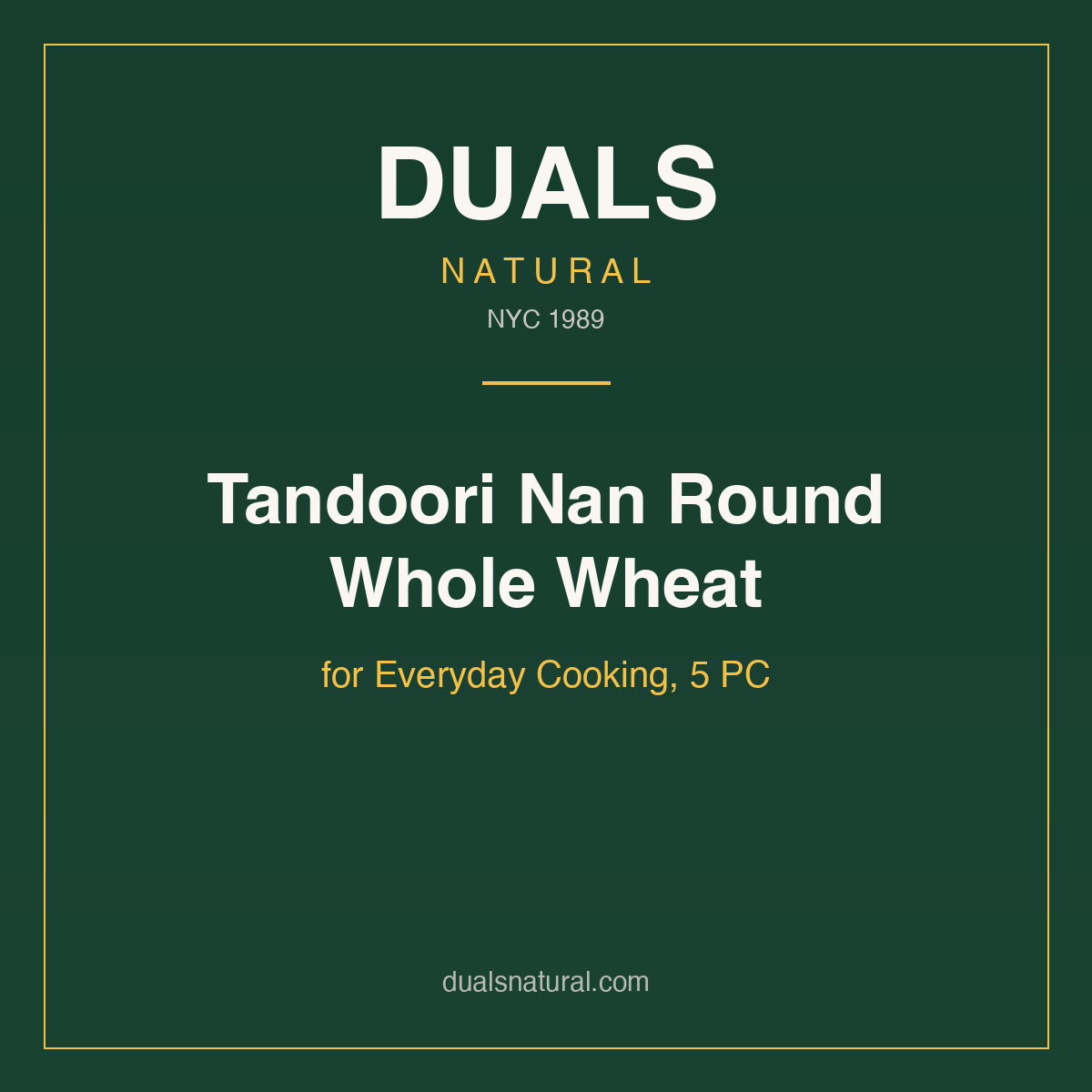 Tandoori Nan Round Whole Wheat for Everyday Cooking, 5 PC