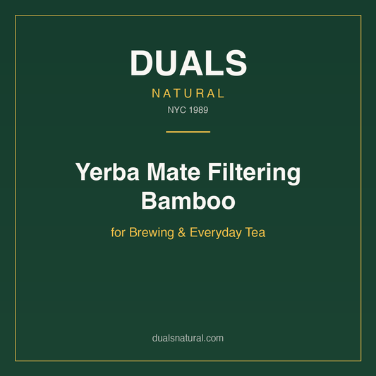 Yerba Mate Filtering Bamboo for Brewing & Everyday Tea
